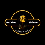 Logo of the podcast Auf dem kleinen Dienstweg Podcast Auf dem kleinen Dienstweg