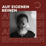 Logo of the podcast Auf eigenen Beinen Podcast Auf eigenen Beinen