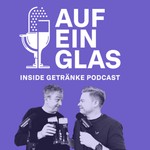 Logo of the podcast Auf ein Glas | Der INSIDE-Podcast Podcast Auf ein Glas | Der INSIDE-Podcast