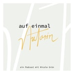 Podcast Auf einmal Autorin mit Nicole Grün