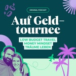 Auf Geldtournee – der Podcast Auf Geldtournee – der Podcast