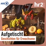 Logo of the podcast Aufgetischt – Geschichten für Erwachsene, frei erzählt Podcast Aufgetischt – Geschichten für Erwachsene, frei erzählt
