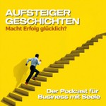Logo of the podcast Aufsteigergeschichten Podcast Aufsteigergeschichten