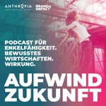 Logo of the podcast Aufwind Zukunft - Der Podcast für Zukunftsgestalter:innen Podcast Aufwind Zukunft - Der Podcast für Zukunftsgestalter:innen