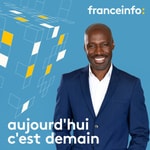 Logo of the podcast Aujourd'hui c'est demain Podcast Aujourd'hui c'est demain