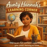 Logo of the podcast Aunty Hannah's Learning Corner Podcast Aunty Hannah's Learning Corner