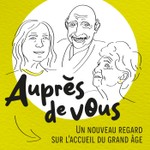 Logo of the podcast Auprès de vous Podcast Auprès de vous