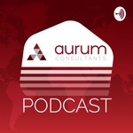 Logo of the podcast Aurum Consultants Podcast Aurum Consultants