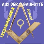 Logo of the podcast Aus der Bauhütte Podcast Aus der Bauhütte