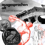 Logo of the podcast Ausgesprochen Alt. Der Antike Podcast Podcast Ausgesprochen Alt. Der Antike Podcast