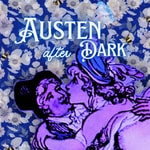 Austen After Dark Austen After Dark