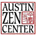 Logo of the podcast Austin Zen Center Dharma Talks Podcast Austin Zen Center Dharma Talks