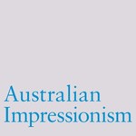 Logo of the podcast Australian Impressionism - Seminars and Symposiums Podcast Australian Impressionism - Seminars and Symposiums
