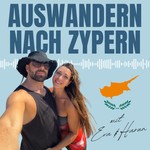 Logo of the podcast Auswandern nach Zypern - Gelingt uns der Neustart unter Palmen? Podcast Auswandern nach Zypern - Gelingt uns der Neustart unter Palmen?