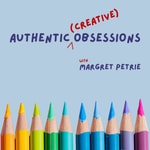 Authentic Obsessions