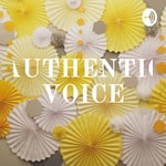 Logo of the podcast AUTHENTIC VOICE Podcast AUTHENTIC VOICE