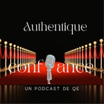 Logo of the podcast Authentique Confiance Missing podcast logo