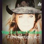 Podcast Author Elle Marlow's Way Out West