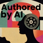 Logo of the podcast Authored by AI Podcast Authored by AI