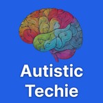 Autistic Techie Podcast Autistic Techie