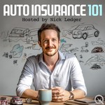 Podcast Auto Insurance 101 - What You Need to Know