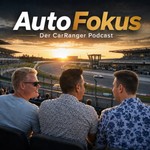 Logo of the podcast AutoFokus - Der CarRanger Podcast Podcast AutoFokus - Der CarRanger Podcast