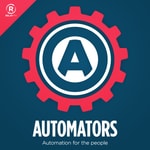 Logo of the podcast Automators Podcast Automators