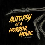 Autopsy of a Horror Movie