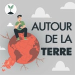 Logo of the podcast Autour de la terre Podcast Autour de la terre