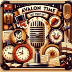 Podcast Avalon Time radio show OTR