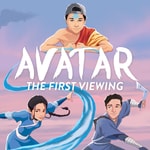Logo of the podcast Avatar: The First Viewing Podcast Avatar: The First Viewing