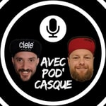 Logo of the podcast Avec Pod'casque Podcast Avec Pod'casque