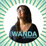 Logo of the podcast Avec Wanda Podcast Avec Wanda