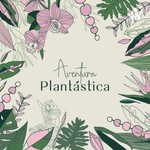 Logo of the podcast Aventura Plantástica Podcast Aventura Plantástica