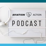 Logo of the podcast Aviation Action Podcast Podcast Aviation Action Podcast