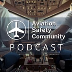 Logo of the podcast Aviation Safety Community Podcast Podcast Aviation Safety Community Podcast