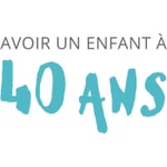 Logo of the podcast Avoir un enfant à 40 ans Podcast Avoir un enfant à 40 ans