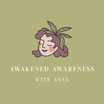 Logo of the podcast Awakened Awareness Podcast Awakened Awareness