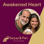 Logo of the podcast Awakened Heart with Satyaa & Pari Podcast Awakened Heart with Satyaa & Pari