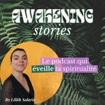 Logo of the podcast Awakening Stories Podcast Awakening Stories