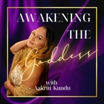 Logo of the podcast Awakening the Goddess Podcast Podcast Awakening the Goddess Podcast