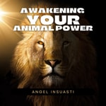Logo of the podcast Awakening your Animal Power Podcast Awakening your Animal Power