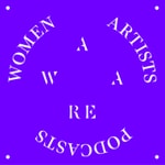 Logo of the podcast AWARE (Archives of Women Artists, Research and Exhibitions) Podcasts Podcast AWARE (Archives of Women Artists, Research and Exhibitions) Podcasts