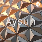 Podcast Aysun