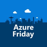 Logo of the podcast Azure Friday Podcast Azure Friday