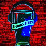 Logo of the podcast B-Sides and Beers Podcast Podcast B-Sides and Beers Podcast