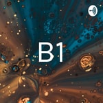 Logo of the podcast B1 Podcast B1