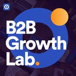 Logo of the podcast B2B Growth Lab Podcast B2B Growth Lab