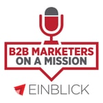 Logo of the podcast B2B Marketers on a Mission Podcast B2B Marketers on a Mission