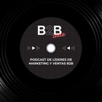 Logo of the podcast B2B Side | Marketing y Ventas B2B Podcast B2B Side | Marketing y Ventas B2B